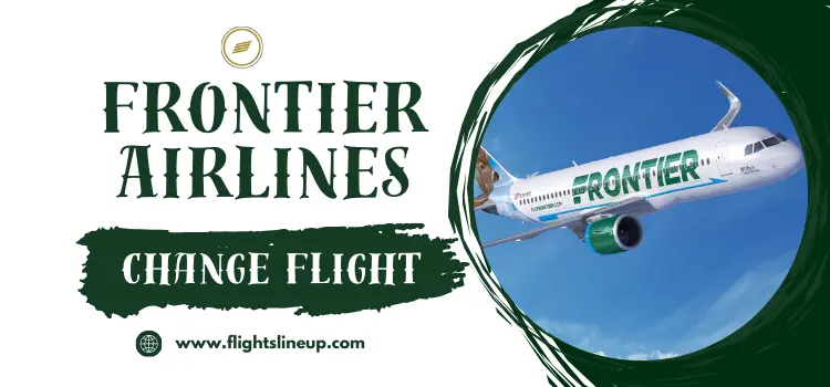 Frontier Airlines Change Flight