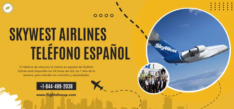 SkyWest Airlines Teléfono Español